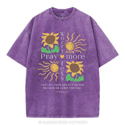 Worry Less Peay More Christian Washed T-Shirt