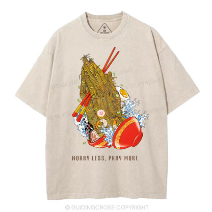 Worry Less Pray More Christian Washed T-Shirt