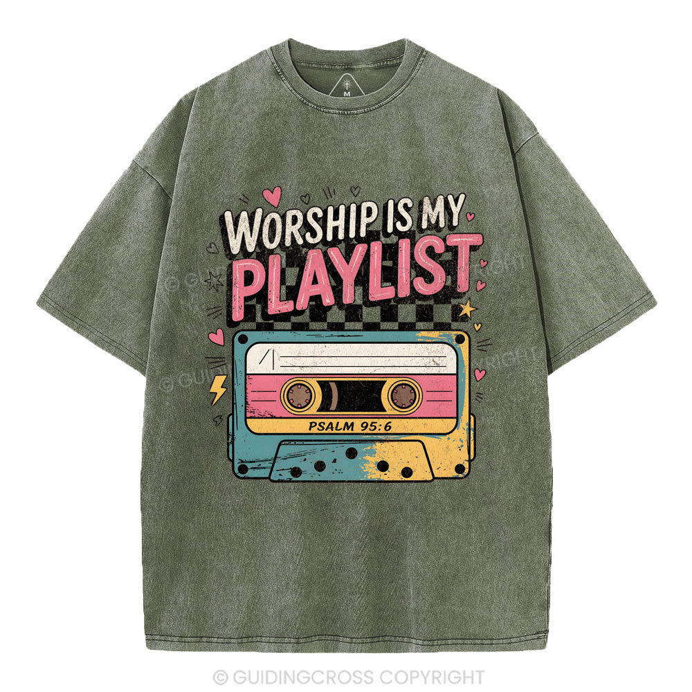 Worship Is My Playist Christian Washed T-Shirt