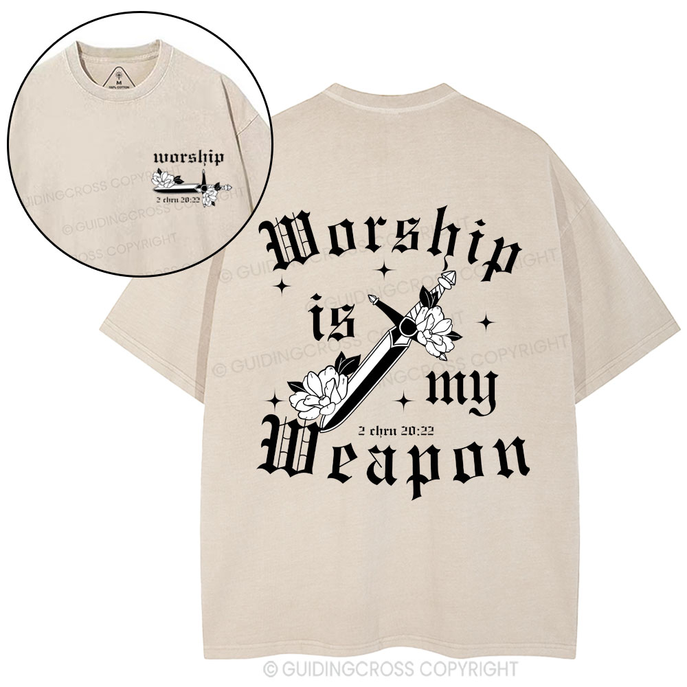 Worship is my weapon Christian Washed T-Shirt