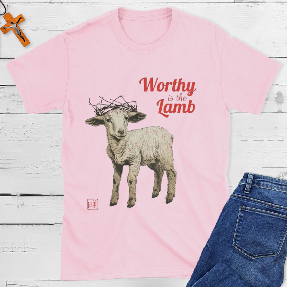 Worthy Is The Lamb Christian T-Shirt