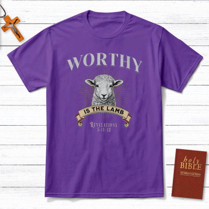 Worthy Is The Lamb Christian T-Shirt