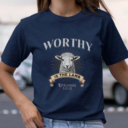 Worthy Is The Lamb Christian T-Shirt