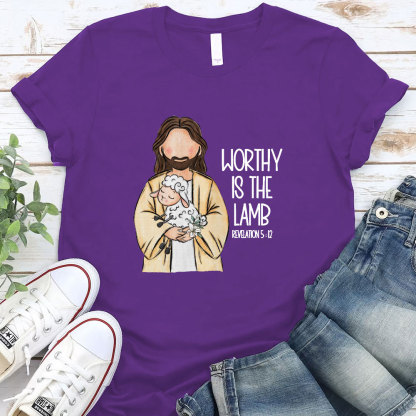 Worthy Is The Lamb Christian T-Shirt