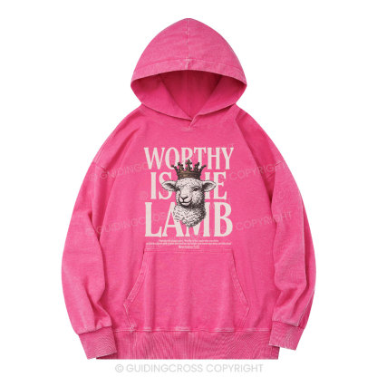 Worthy Is The Lamb Christian Washed Hoodie 