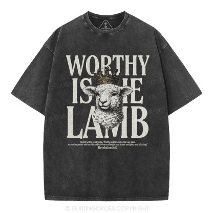 Worthy Is The Lamb Christian Washed T-Shirt
