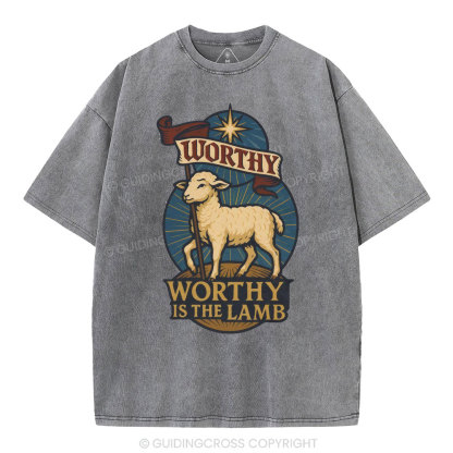 Worthy Is The Lamb Christian Washed T-Shirt