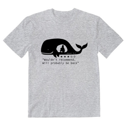 Wouldn't Recommed Will Probably Be Back Christian T-Shirt