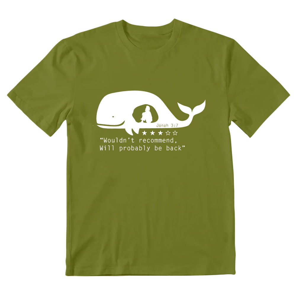 Wouldn't Recommed Will Probably Be Back Christian T-Shirt