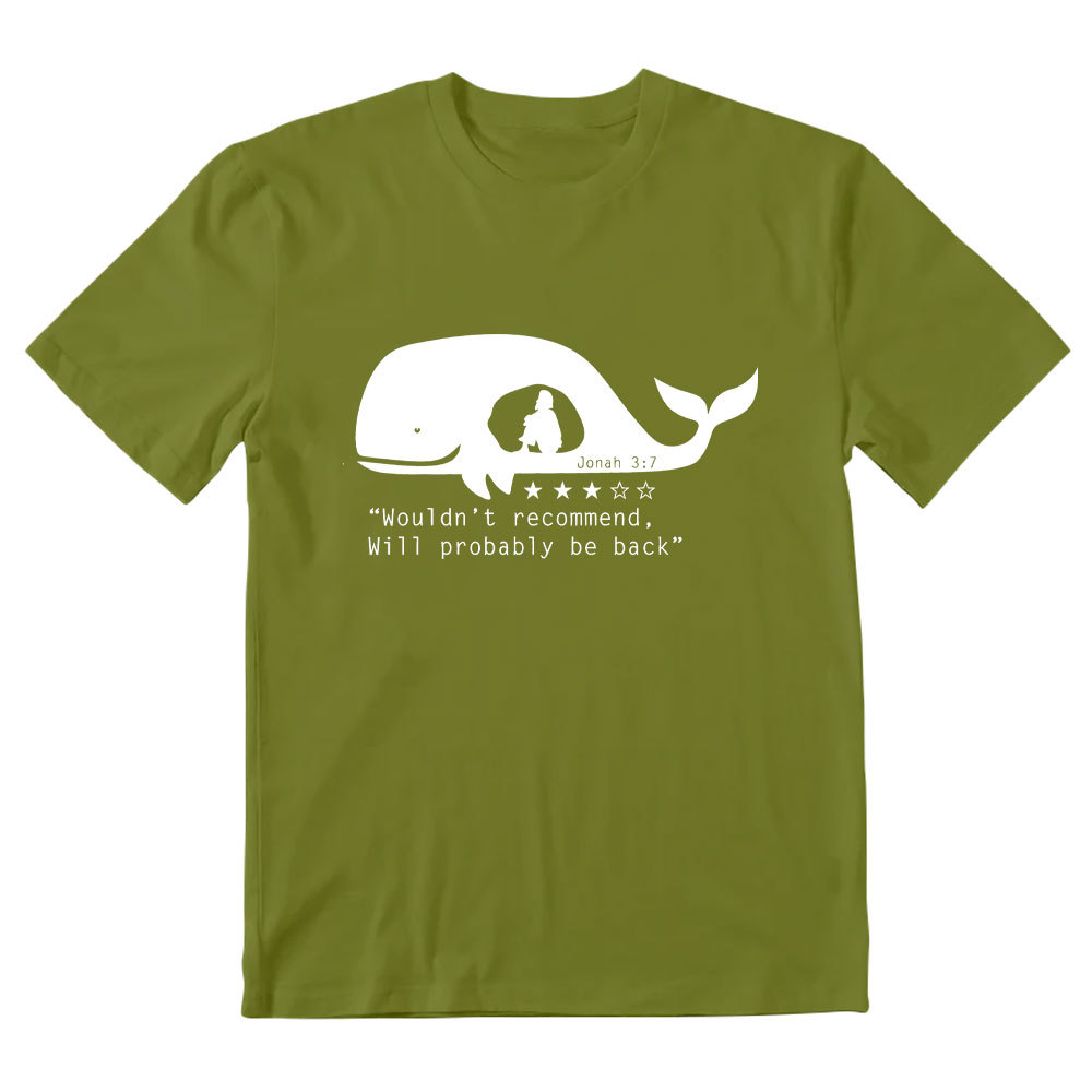 Wouldn't Recommed Will Probably Be Back Christian T-Shirt