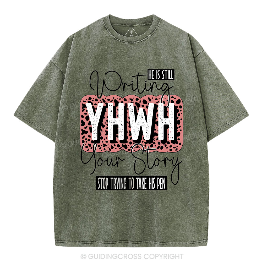 Writing YHWH Your Story Christian Washed T-Shirt