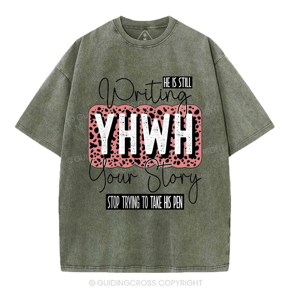 Writing YHWH Your Story Christian Washed T-Shirt