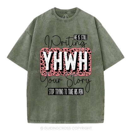 Writing YHWH Your Story Christian Washed T-Shirt