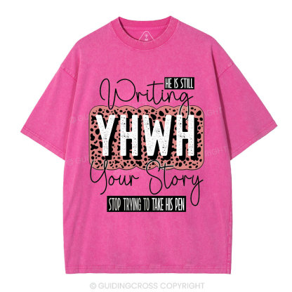 Writing YHWH Your Story Christian Washed T-Shirt