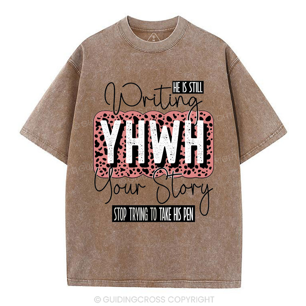 Writing YHWH Your Story Christian Washed T-Shirt