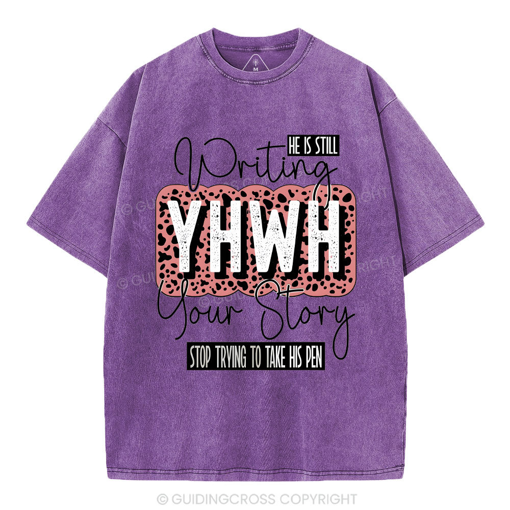Writing YHWH Your Story Christian Washed T-Shirt
