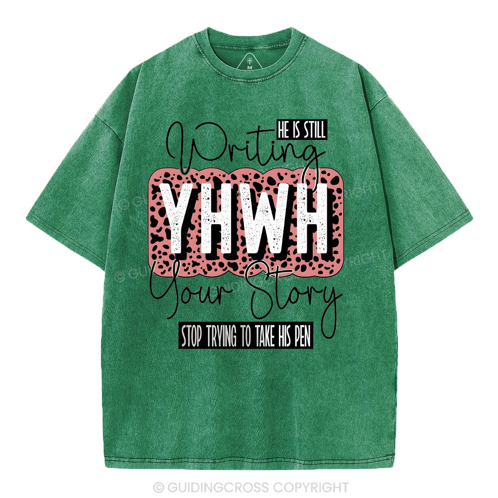 Writing YHWH Your Story Christian Washed T-Shirt