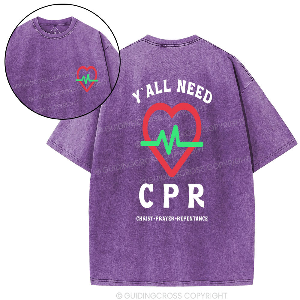 Y'ALL Need CPR Christian Washed T-Shirt