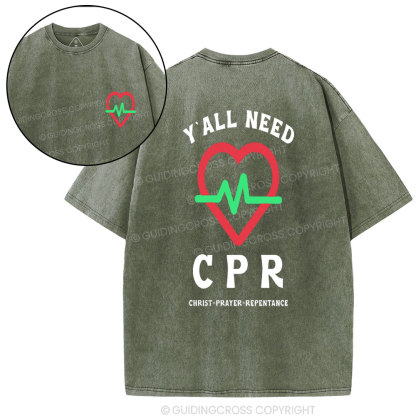 Y'ALL Need CPR Christian Washed T-Shirt