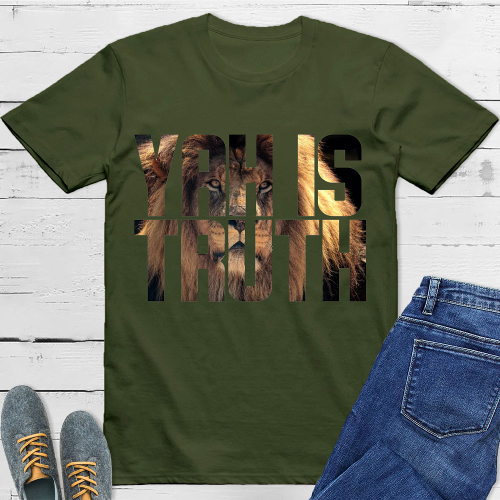 YAH Is Truth Christian T-Shirt