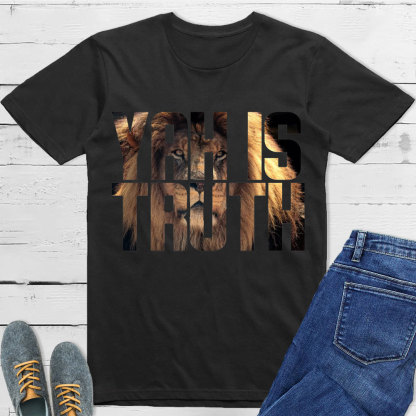 YAH Is Truth Christian T-Shirt