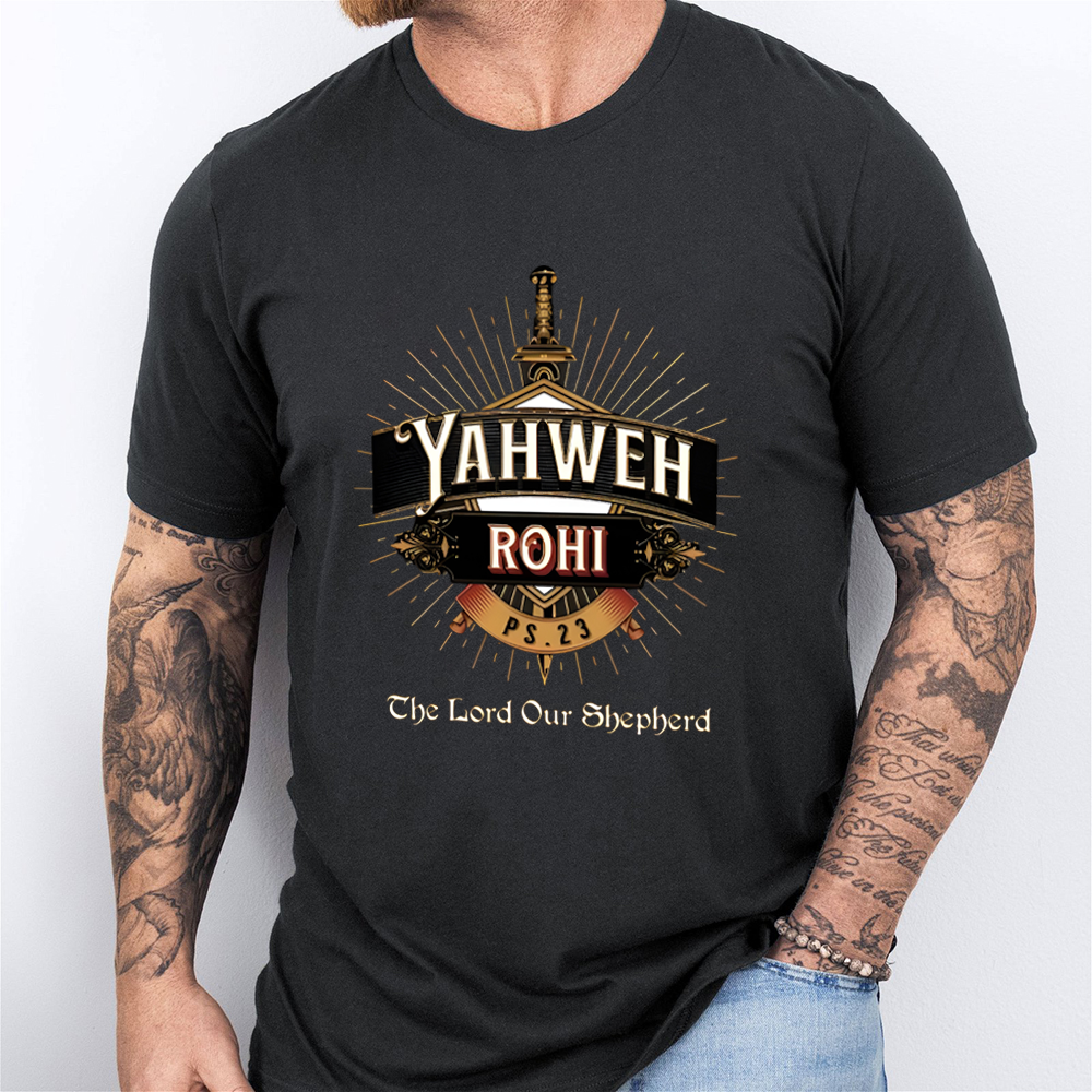 YAHWEH The Lord Our Sheherd Christian T-Shirt