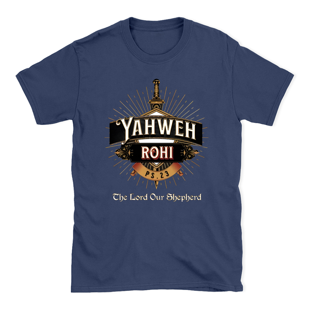 YAHWEH The Lord Our Sheherd Christian T-Shirt