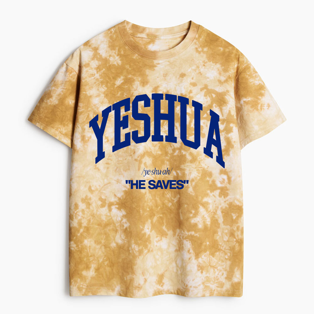 YESHUA He Saves Heavy Cotton Tie Dye T-Shirt