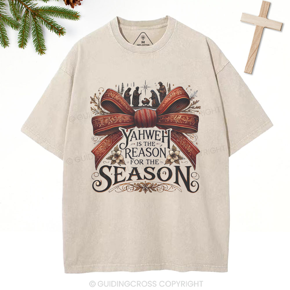 YESHUA Is The Reason For The Season Christian Christmas Washed T-Shirt
