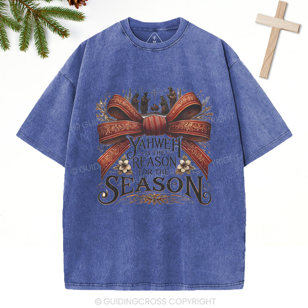 YESHUA Is The Reason For The Season Christian Christmas Washed T-Shirt