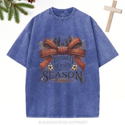 YESHUA Is The Reason For The Season Christian Christmas Washed T-Shirt
