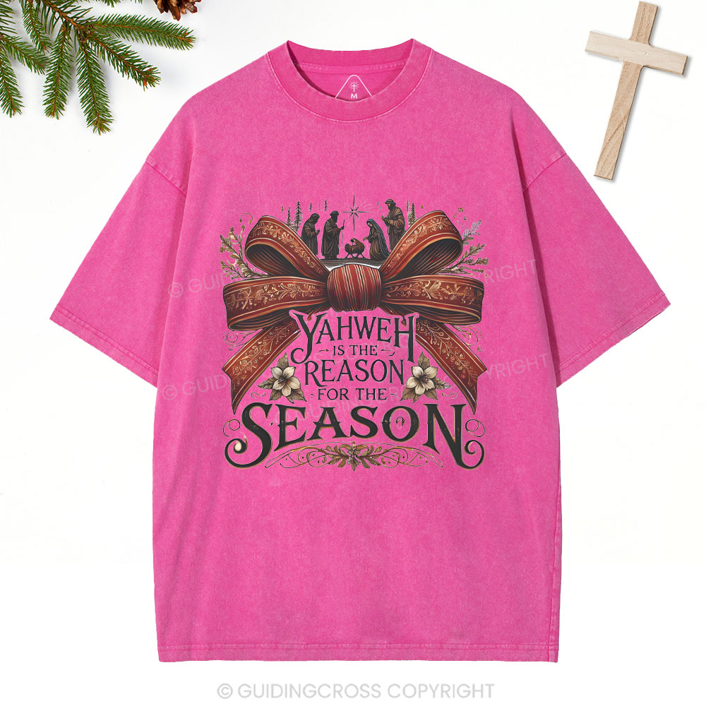 YESHUA Is The Reason For The Season Christian Christmas Washed T-Shirt