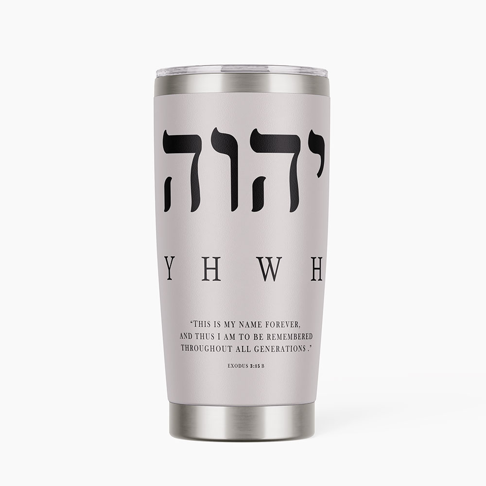 YHWH Christian 20OZ Tumbler