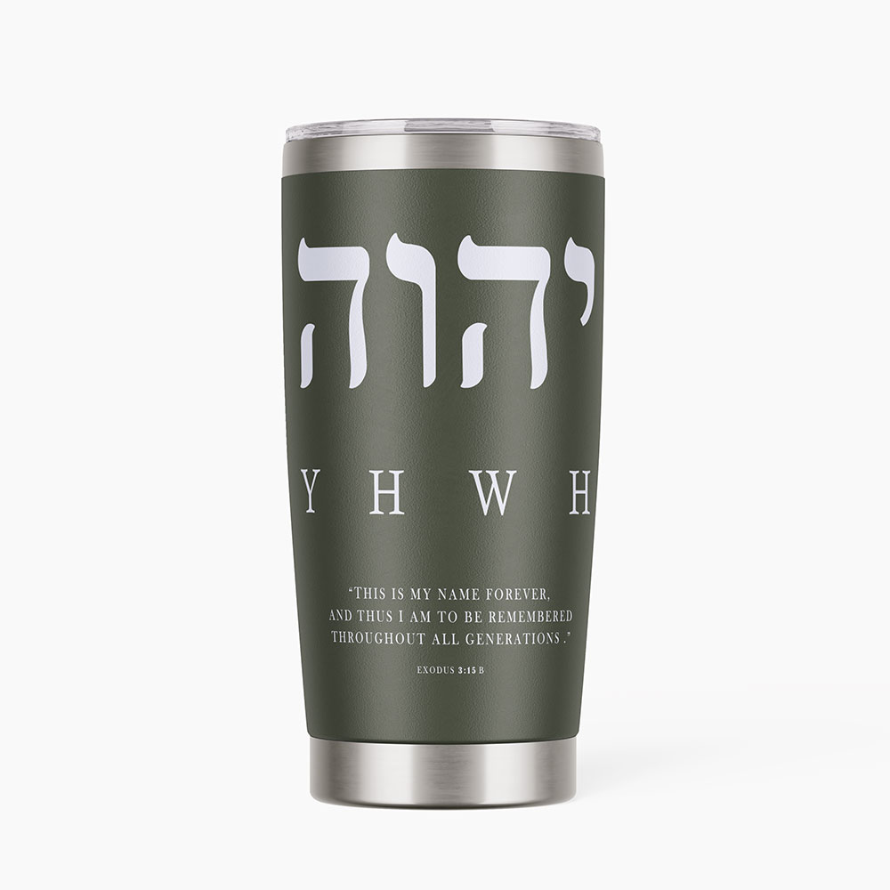 YHWH Christian 20OZ Tumbler