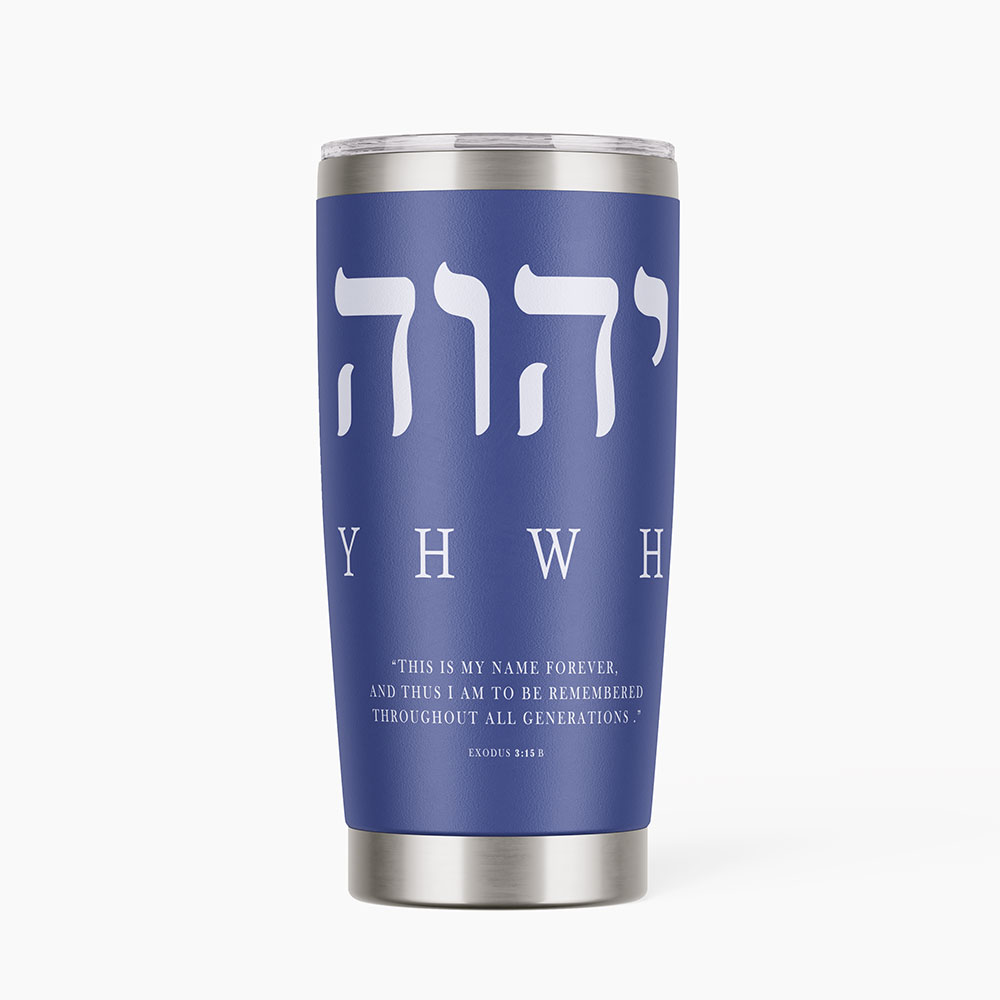 YHWH Christian 20OZ Tumbler