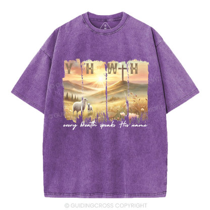 YHWH Every Brath Speaks His Name Christian Washed T-Shirt