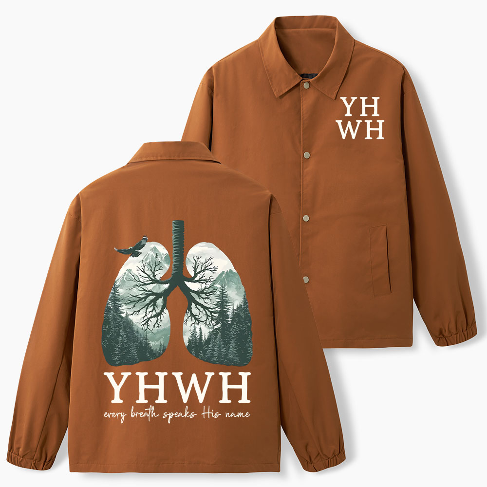 YHWH Every Breath Speaks His Name Christian Coach Jacket