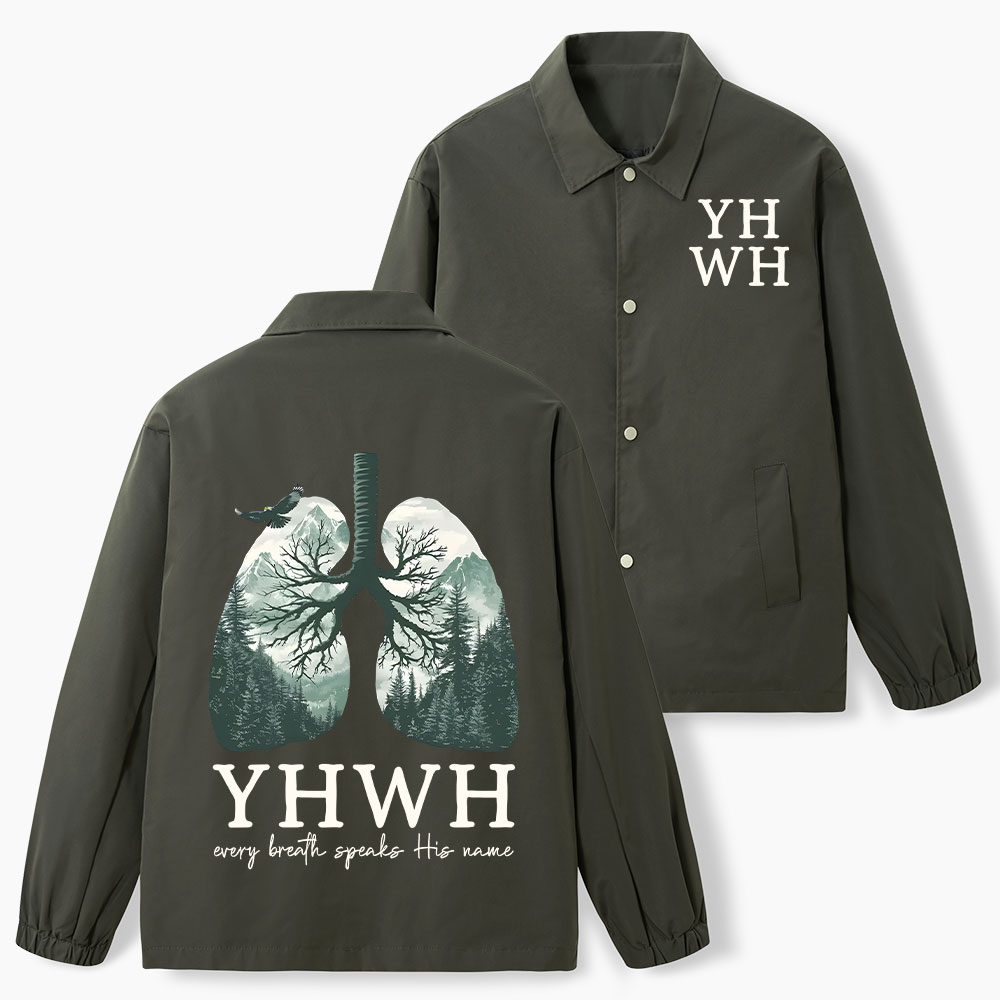 YHWH Every Breath Speaks His Name Christian Coach Jacket