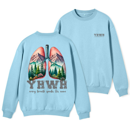 YHWH Every Breath Speaks His Name Christian Fleece Sweatshirt