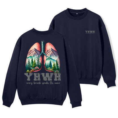 YHWH Every Breath Speaks His Name Christian Fleece Sweatshirt