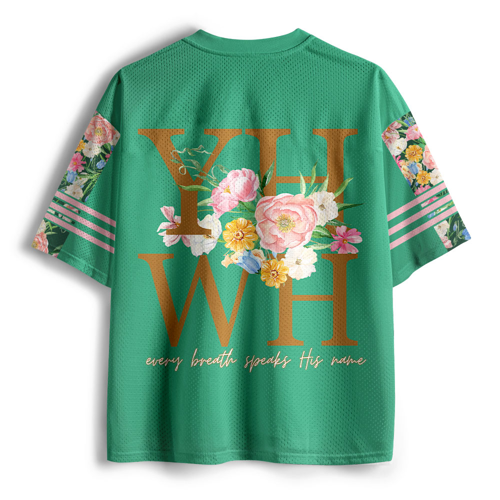 YHWH Every Breath Speaks His Name Christian Mesh Jersey