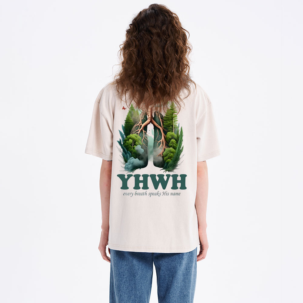 YHWH Every Breath Speaks His Name Christian Washed T-Shirt