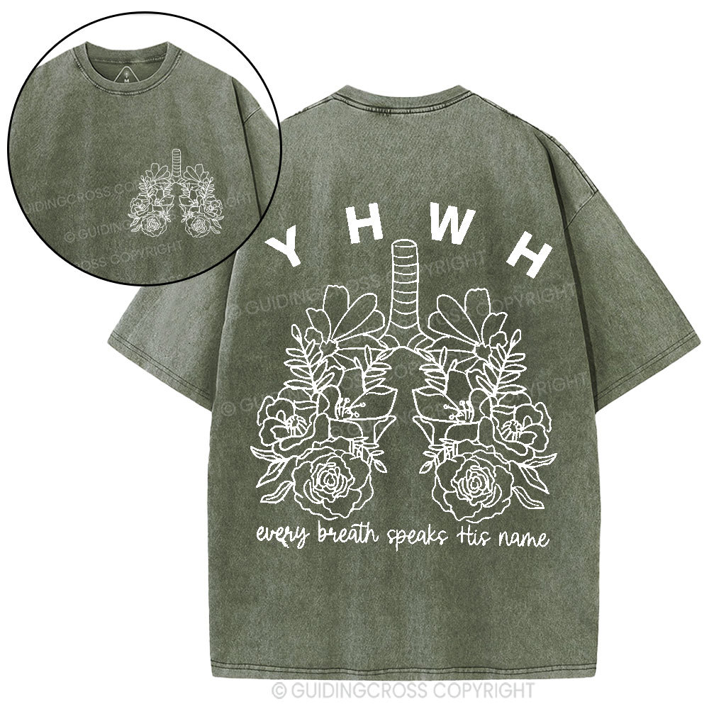 YHWH Every Breath Speaks His Name Christian Washed T-Shirt