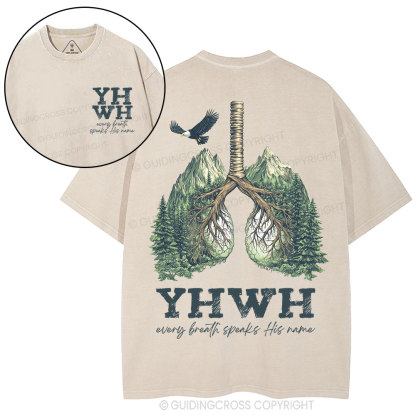 YHWH Every Breath Speaks His Name Christian Washed T-Shirt