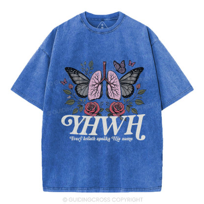 YHWH Every Breath Speaks His Name Christian Washed T-Shirt