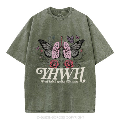 YHWH Every Breath Speaks His Name Christian Washed T-Shirt