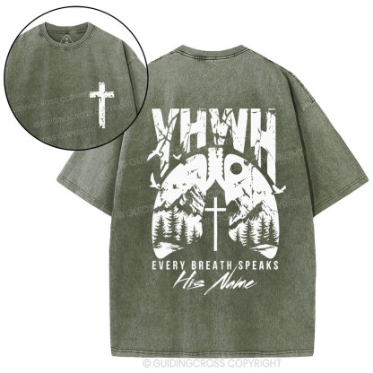 YHWH Every Breath Speaks His Name Christian Washed T-Shirt