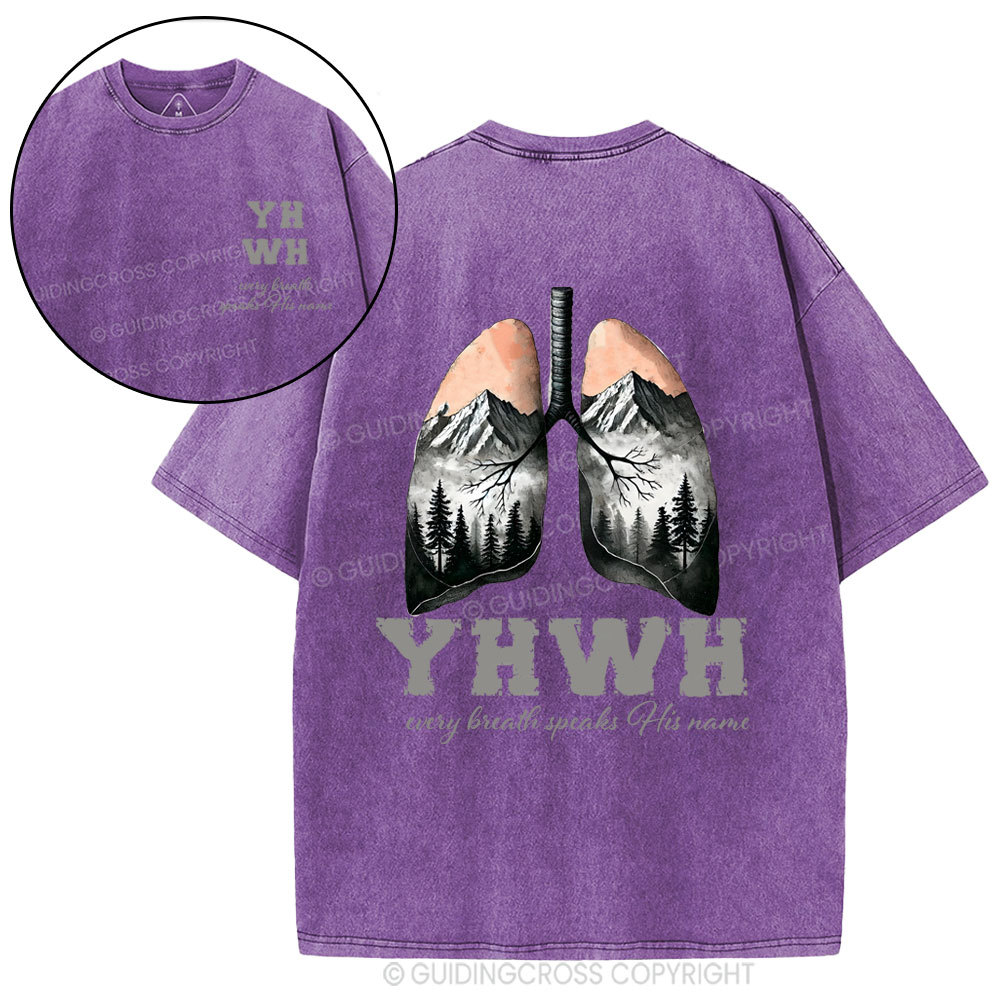 YHWH Every Breath Speaks His Name Christian Washed T-Shirt