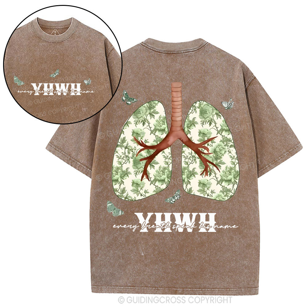 YHWH Every Breath Speaks His Name Christian Washed T-Shirt