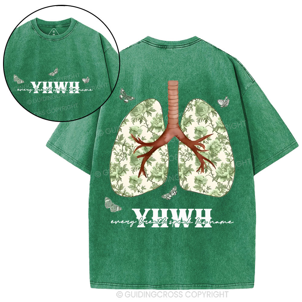 YHWH Every Breath Speaks His Name Christian Washed T-Shirt
